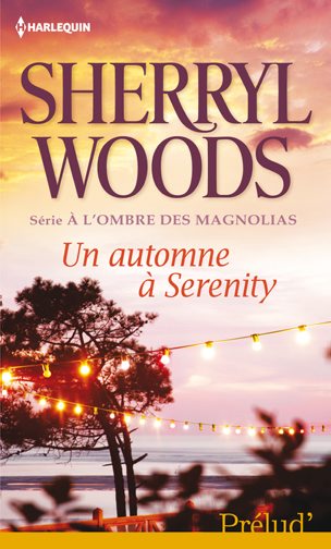Un automne à Serenity : à l'ombre des magnolias