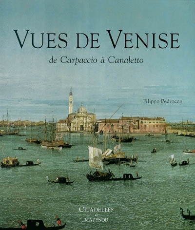 Vues de Venise : de Carpaccio à Canaletto