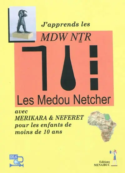 J'apprends les medou netcher : pour les enfants de moins de 10 ans
