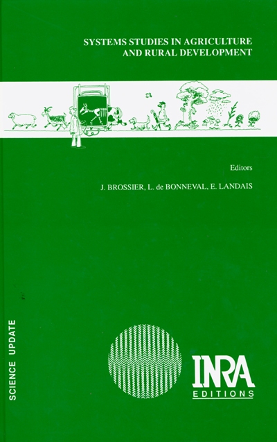 Systems studies in agriculture and rural development : a selection of papers published by researchers in the Agrarian Systems and Development Department of INRA (1990-1994)