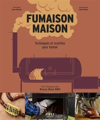 Fumaison maison : techniques et recettes pour fumoir