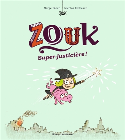 Zouk Super-justicière !