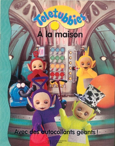 A la maison : Teletubbies