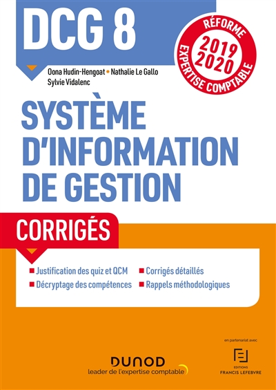 DCG 8, système d'information de gestion : corrigés : réforme expertise comptable 2019-2020