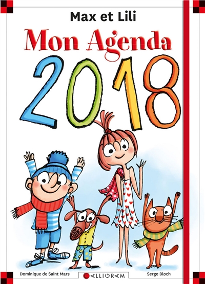 Max et Lili : mon agenda 2018 pour avoir des copains toute l'année !