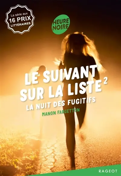 Le suivant sur la liste. Vol. 2. La nuit des fugitifs