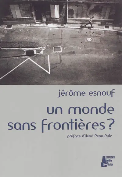 Un monde sans frontières ?