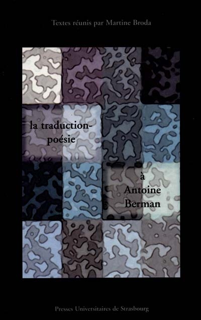 La traduction-poésie : à Antoine Berman
