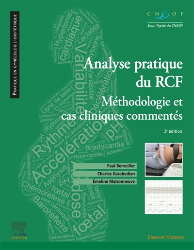 Analyse pratique du RCF : méthodologie et cas cliniques commentés