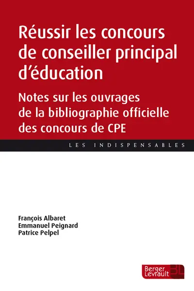Pour réussir le concours de conseiller principal d’éducation : notes sur les ouvrages de la bibliographie officielle des concours de CPE
