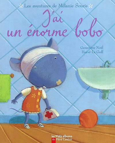 J'ai un énorme bobo