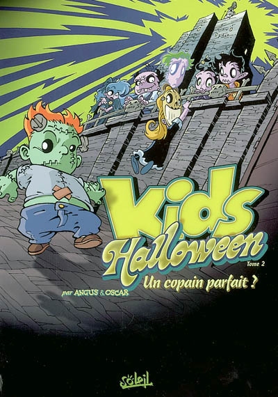 Kids Halloween. Vol. 2. Un copain parfait ?