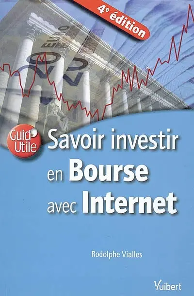 Savoir investir en Bourse avec Internet