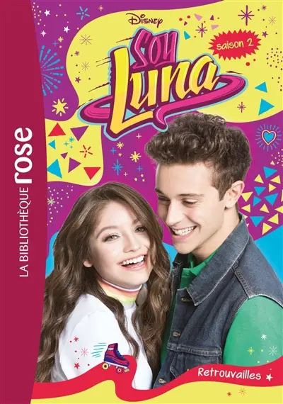 Soy Luna : saison 2. Vol. 13. Retrouvailles