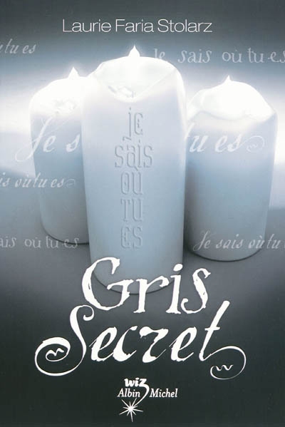 Gris secret