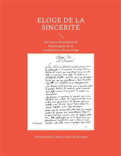 Eloge de la sincérité : une oeuvre de jeunesse de Montesquieu sur la condamnation du mensonge