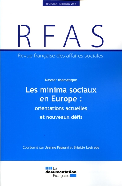 Revue française des affaires sociales, n° 3 (2017). Les minima sociaux en Europe : orientations actuelles et nouveaux défis