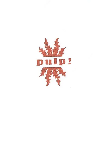 Pulp !