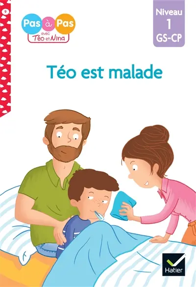 Téo est malade : niveau 1, GS, CP