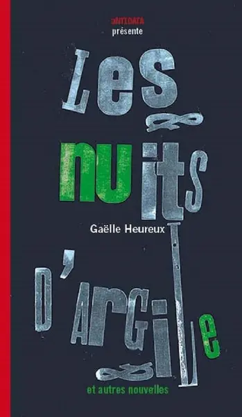 Les nuits d'argile : et autres nouvelles