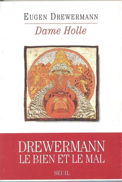 Dame Holle : psychanalyse d'un conte de Grimm