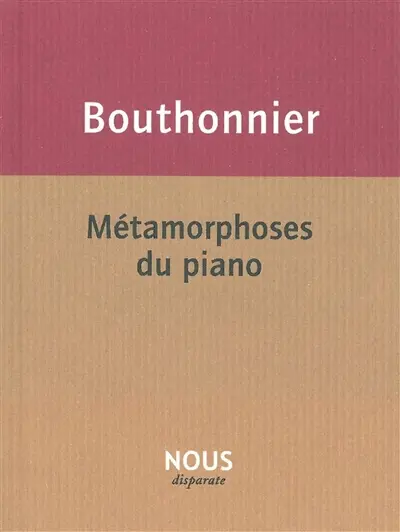 Métamorphoses du piano