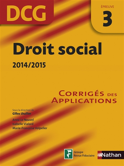 Droit social, DCG épreuve 3 : corrigés des applications : 2014-2015