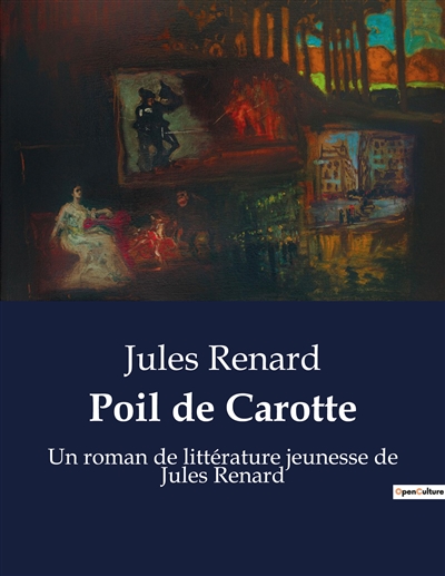Poil de Carotte : Un roman de littérature jeunesse de Jules Renard