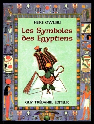 Les symboles des Egyptiens