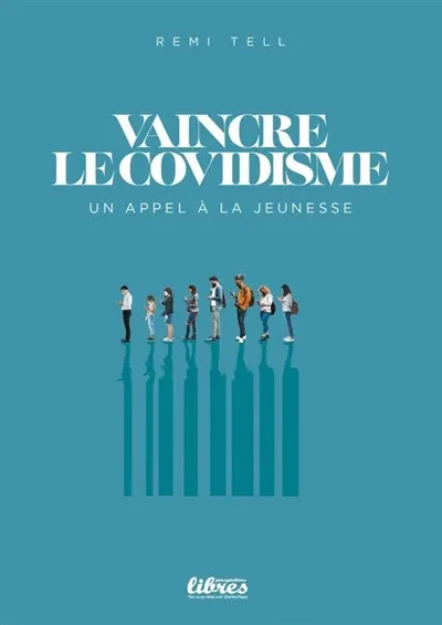 Vaincre le covidisme : un appel à la jeunesse
