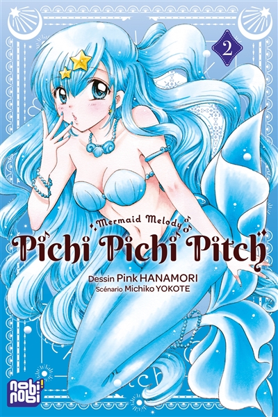 Pichi Pichi Pitch : mermaid melody. Vol. 2