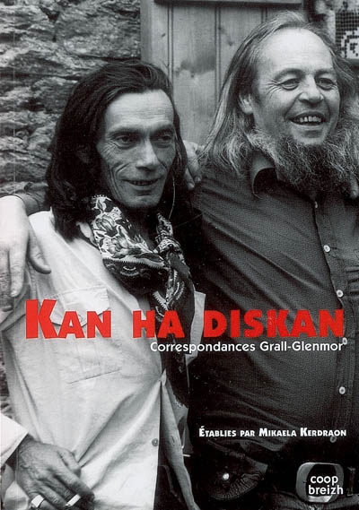 Kan ha Diskan : correspondances Grall-Glenmor
