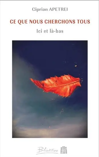 Ce que nous cherchons tous : ici et là-bas