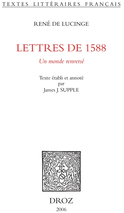 Lettre de 1588, un monde renversé