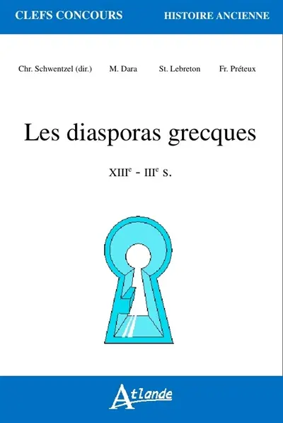 Les diasporas grecques : VIIIe-IIIe s.