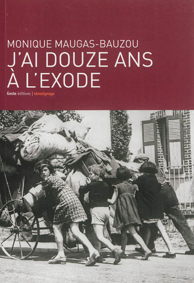 J'ai douze ans à l'exode