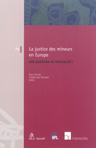 La justice des mineurs en Europe : une question de spécialité ?