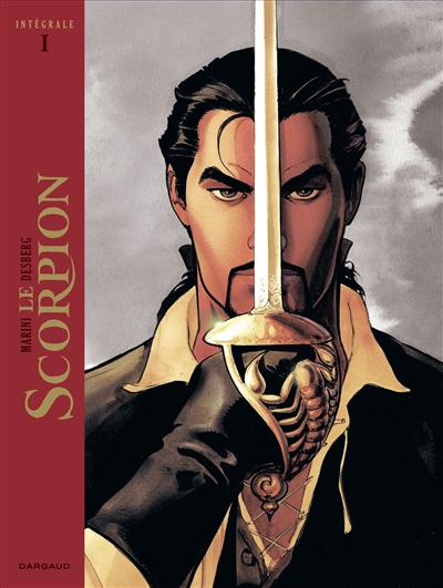 Le Scorpion : intégrale. Vol. 1