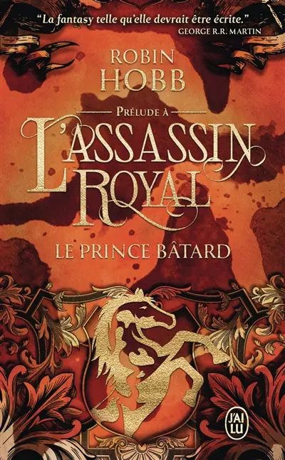 La citadelle des ombres. Le prince bâtard : prélude à L'assassin royal