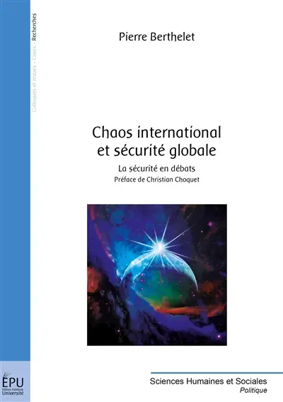 Chaos international et sécurité globale : la sécurité en débats