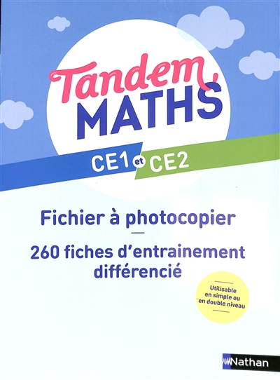 Tandem, maths CE1 et CE2 : fichier à photocopier : 260 fiches d'entrainement différencié