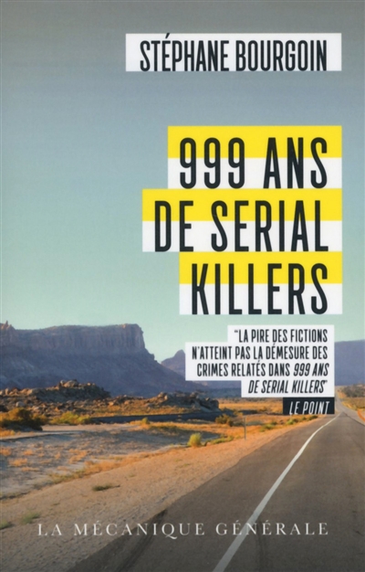 999 ans de serial killers : document