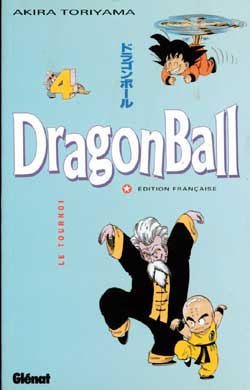 Dragon ball. Vol. 4. Le tournoi