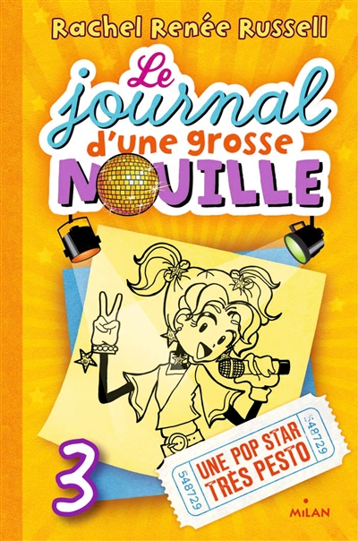 Le journal d'une grosse nouille : Une pop star très pesto tome 3