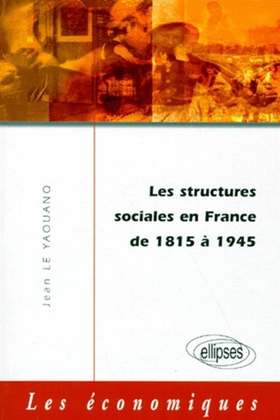 Les structures sociales en France de 1815 à 1945