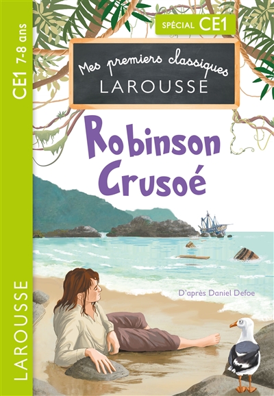 Robinson Crusoé : spécial CE1, 7-8 ans - Martyn Back