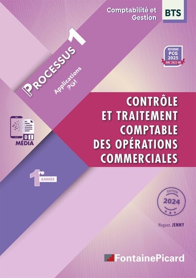 Contrôle et traitement comptable des opérations commerciales, BTS comptabilité et gestion 1re année : processus 1 : applications PGI