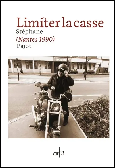 Limiter la casse : Nantes 1990