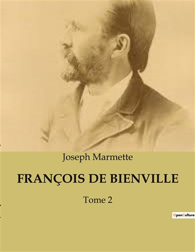 FRANCOIS DE BIENVILLE : Tome 2