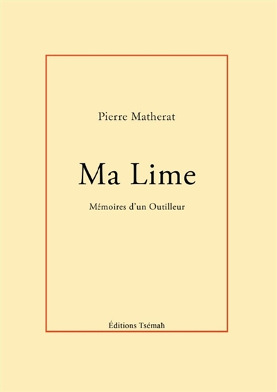 Ma Lime : Mémoires d'un...
